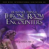 Heavenly Things: Throne Room Encounters artwork