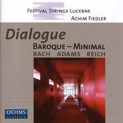 Dialogue - Barouque and Minimal Music