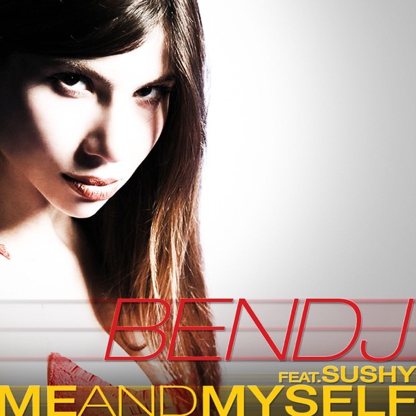 Me and Myself (feat. Sushy)
