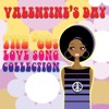 Valentine's Day: The 60's Love Song Collection