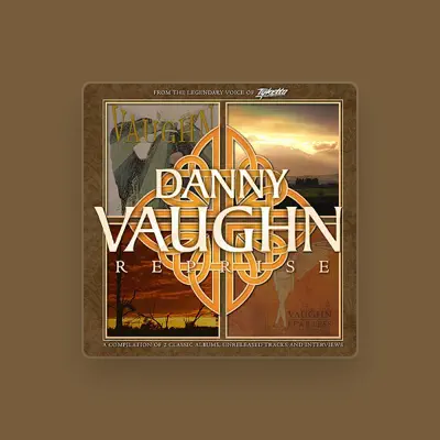 Listen to Danny Vaughn, watch music videos, read bio, see tour dates & more!
