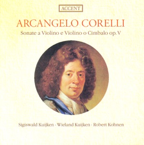 Corelli: Violin Sonatas, Op. 5, Nos. 1, 3, 6, 11, 12