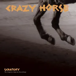 Scratchy: The Reprise Recordings [Includes Liner Notes] - Crazy Horse