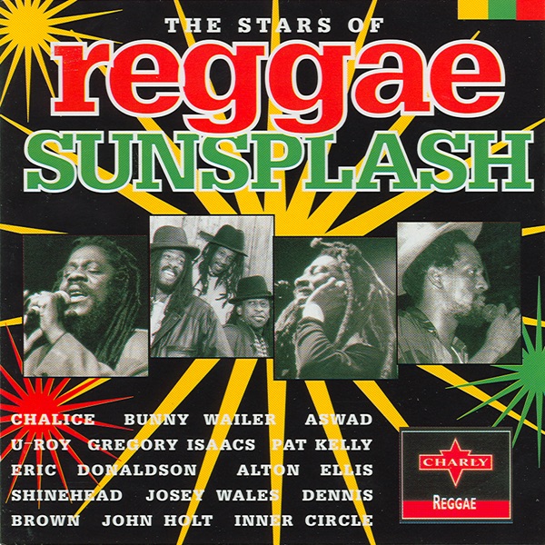 The Stars of Reggae Sunsplash (Live)