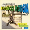 I Grandi Successi Di Franco Morgia Ex Beans