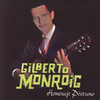QUE SABES TU — GILBERTO MONROIG