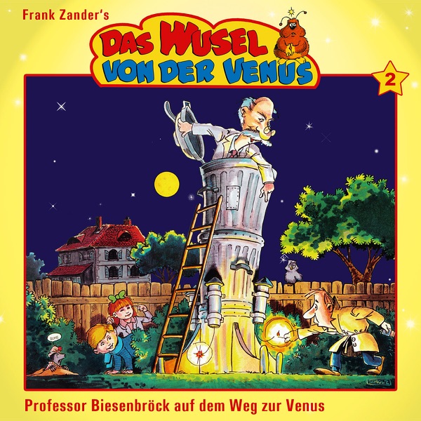 Frank Zander, Das Wusel von der Venus: Folge 2 - Prof. Biesenbröck auf dem Weg zur Venus