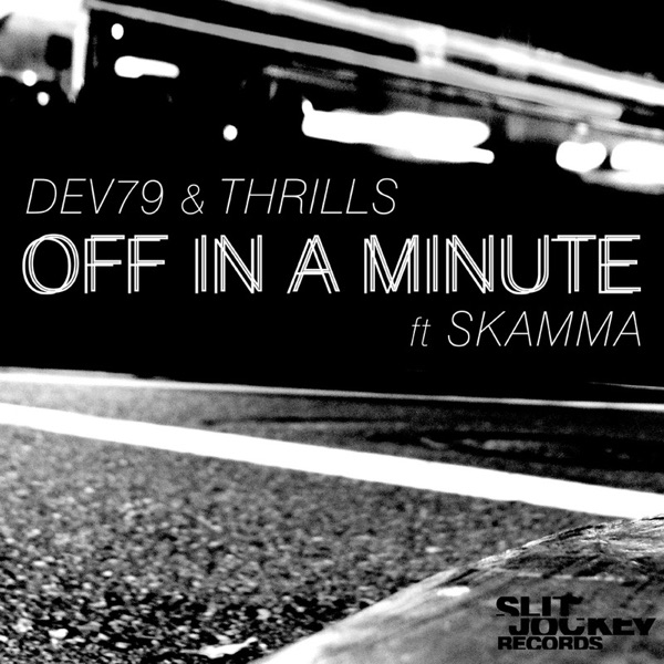 Off In a Minute (feat. Skamma)