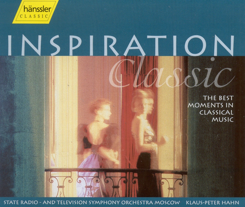 Обложка альбома «Inspiration Classic - the Best Moments In Classical Music» — Klaus-Peter Hahn & Moscow State Radio and Television Symphony Orchestra