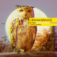 Funky Dandy EP - Hermanos Inglesos
