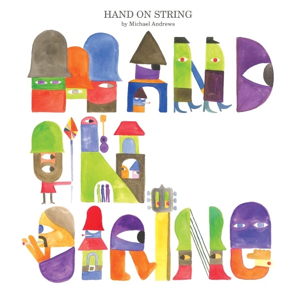 Обложка альбома «Hand on String» — Michael Andrews
