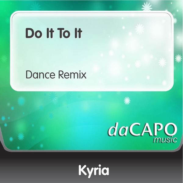 Do It to It (Dance Remix) - Single
