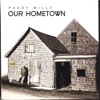 Our Hometown