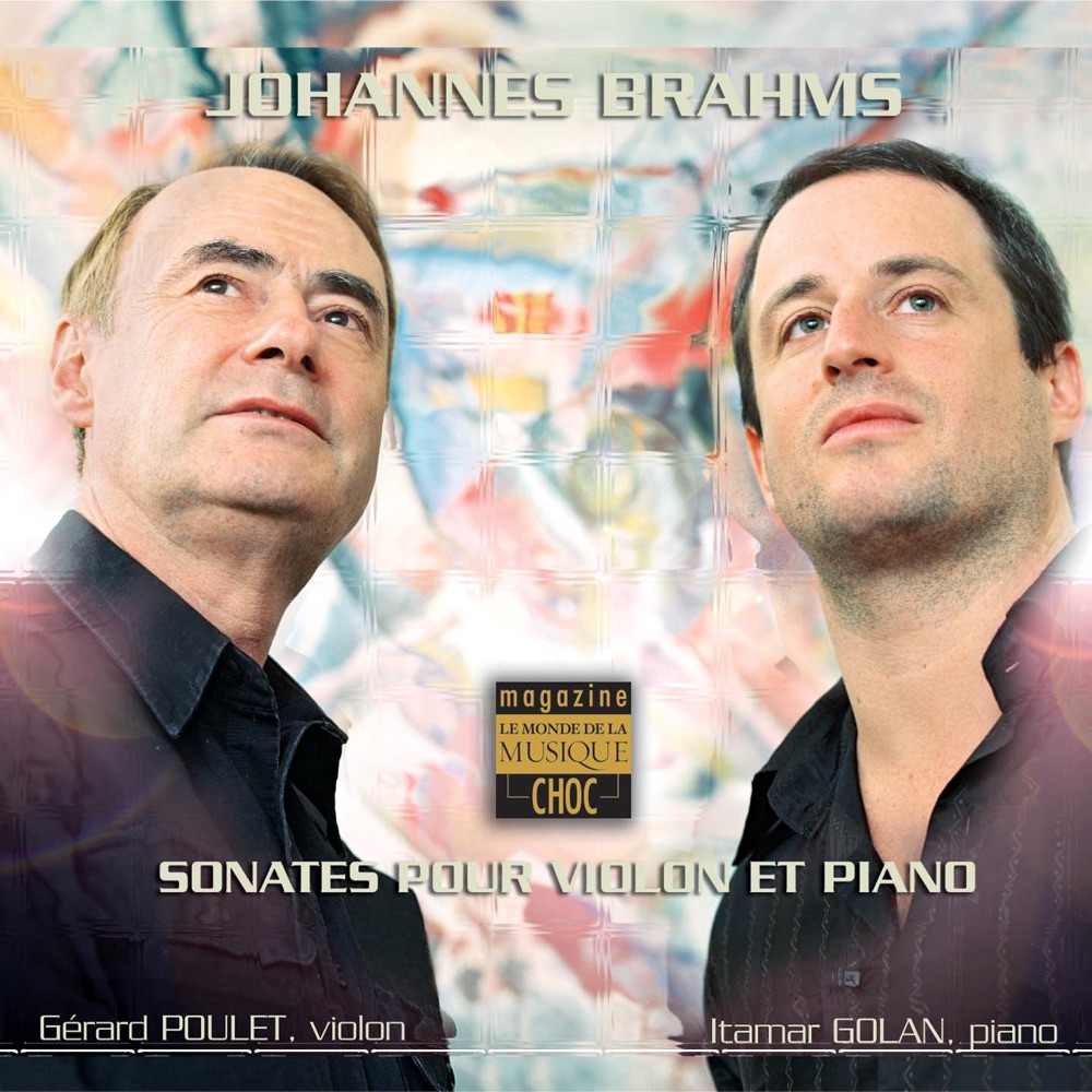 Обложка альбома «Brahms : Sonates pour violon & piano» — Gérard Poulet & Itamar Golan