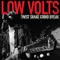 My Fixin' - Low Volts lyrics