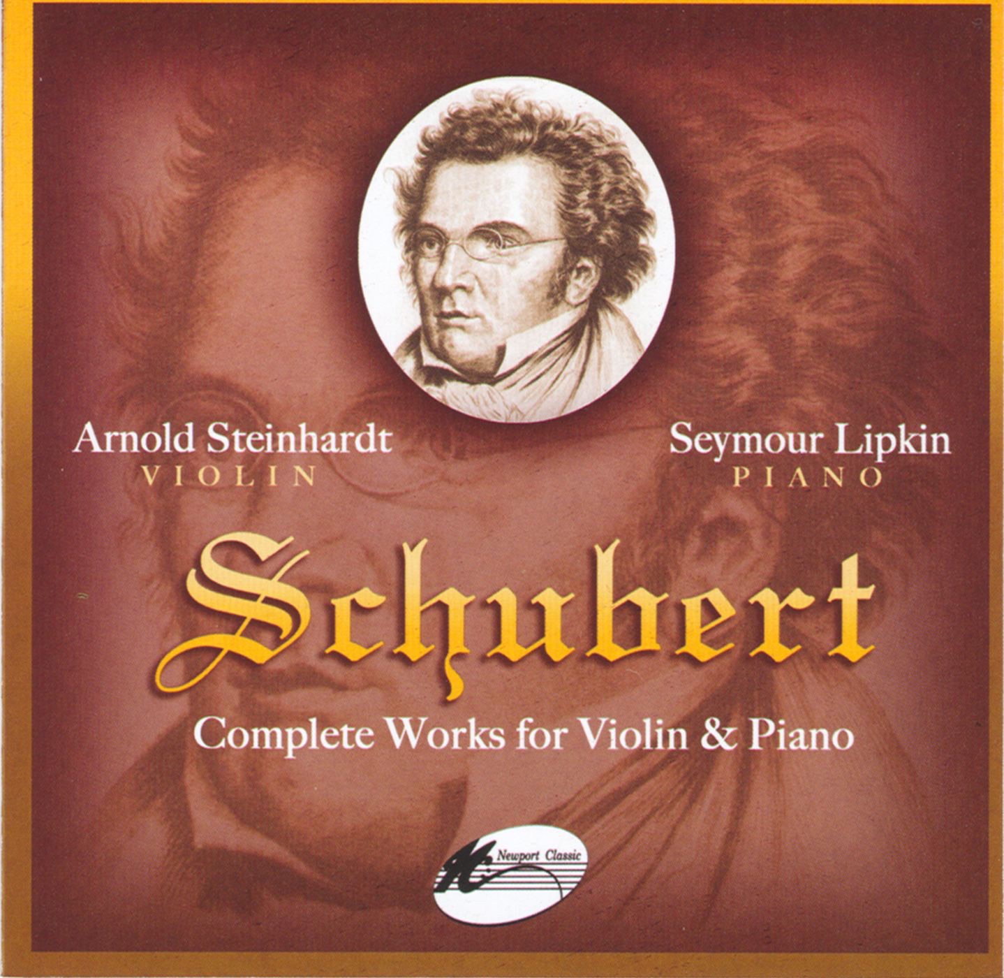 Schubert: Complete Works for Violin & Piano by Arnold Steinhardt & Seymour Lipkin album cover