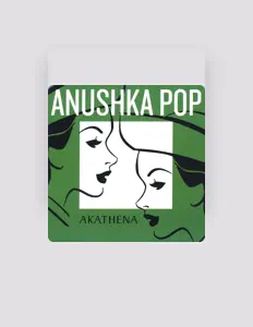 Anushka Popを聴いたり、ミュージックビデオを鑑賞したり、経歴やツアー日程などを確認したりしましょう！