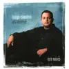 Luigi Castro - El Poderoso de Israel (Spanish / Live)