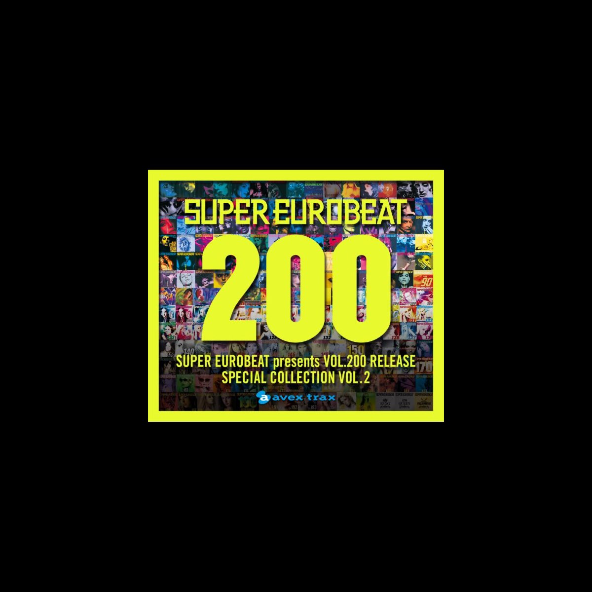 SUPER EUROBEAT presents VOL.200 RELEASE Special COLLECTION VOL.2