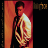 For the Cool In You - Babyface