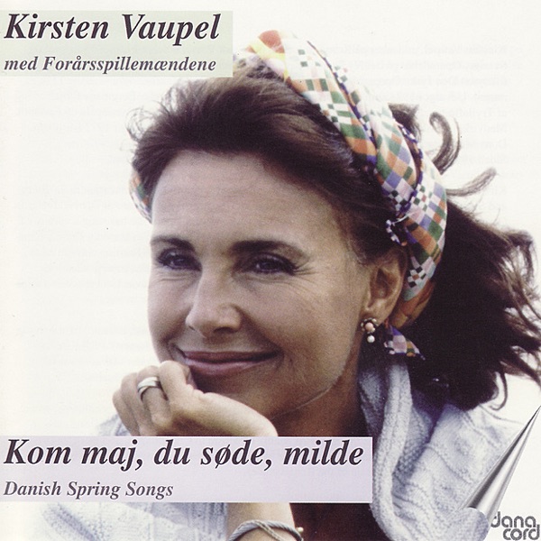 Kirsten Vaupel: Danish Spring Songs