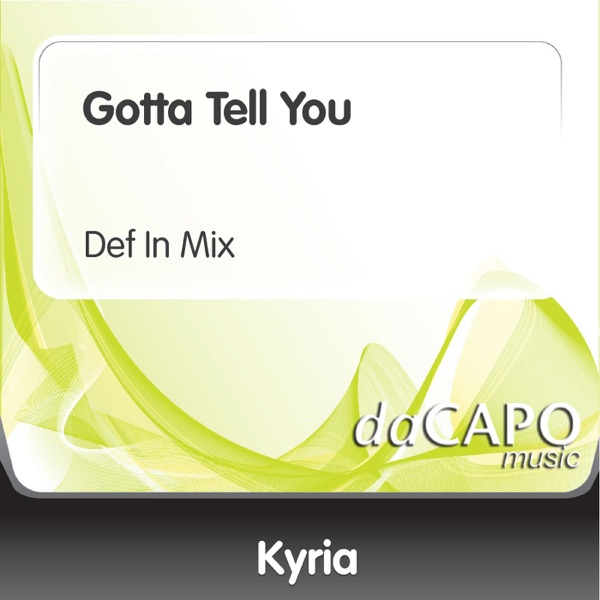 Gotta Tell You - Single