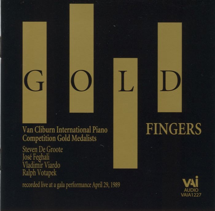 Обложка альбома «Gold Fingers - Van Cliburn International Piano Competition Gold Medalists» — José Feghali, Ralph Votapek, Stephen De Groote & Vladimir Viardo