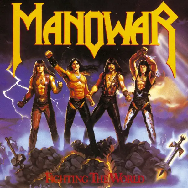 Fighting the World — Manowar