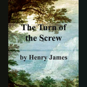The Turn of the Screw (Unabridged)