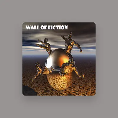 Listen to Wall of Fiction, watch music videos, read bio, see tour dates & more!