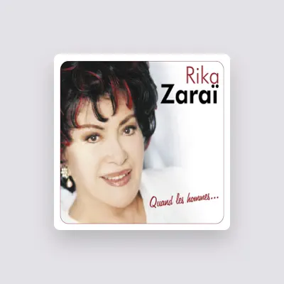 Listen to Rika Zaraï, watch music videos, read bio, see tour dates & more!