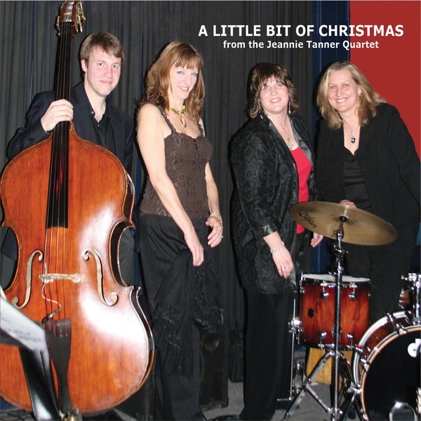A Little Bit of Christmas from the Jeannie Tanner Quartet
