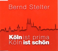 Bernd Stelter - Köln ist prima