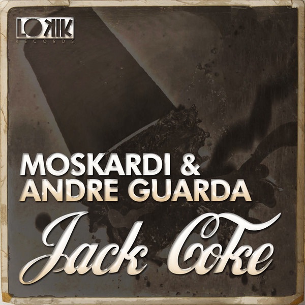 Обложка альбома «Jack Coke EP» — Andre Guarda & MOSKARDI