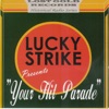 Lucky Strike Presents: Your Hit Parade, 1999