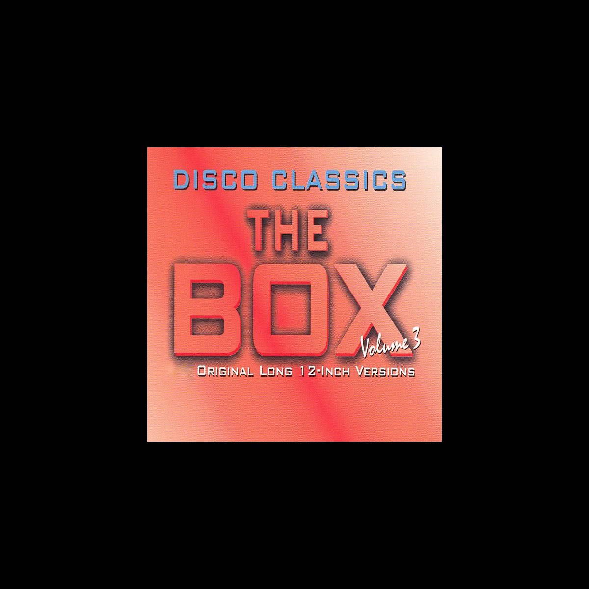 ‎Disco Classics the Box, Vol. 3 (Original Long 12Inch Versions