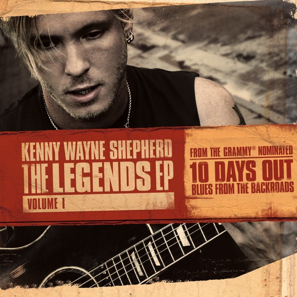 The Legends EP, Volume I (Live) - Kenny Wayne Shepherd