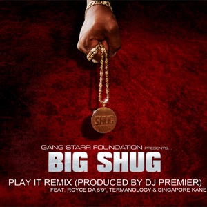 Play It (Remix) [feat. Royce Da 5'9", Termanology & Singapore Kane] - Single