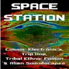 Various Artists - SPACE STATION 01 ESCAPE POD LP (AMBIENT WORLDS - Journey 6)