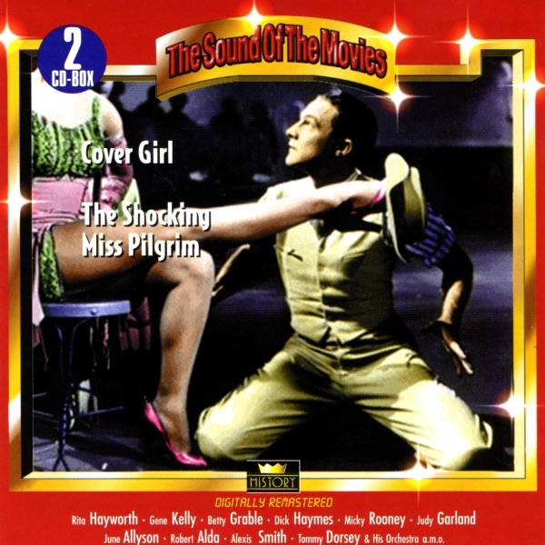 The Sound of the Movies: Cover Girl / The Shocking Miss Pilgrim