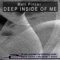 Deep Inside Of Me (I5land Remix) - Matt Pincer lyrics