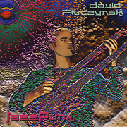Jazzpunk - David Fiuczynski