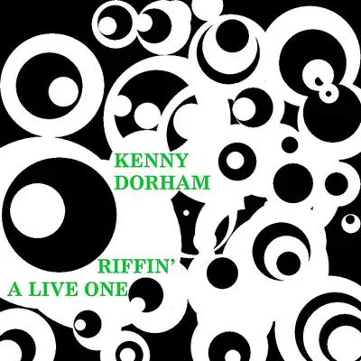 Riffin' - A Live One - Kenny Dorham