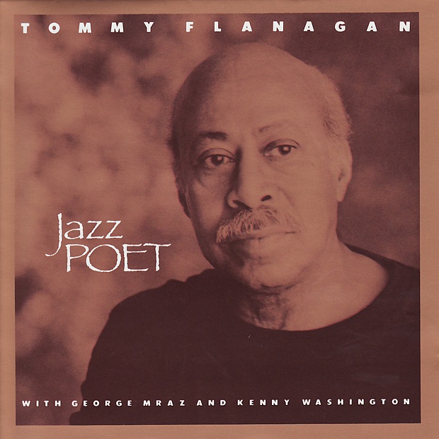 Обложка альбома «Jazz Poet (With George Mraz & Kenny Washington)» — Tommy Flanagan