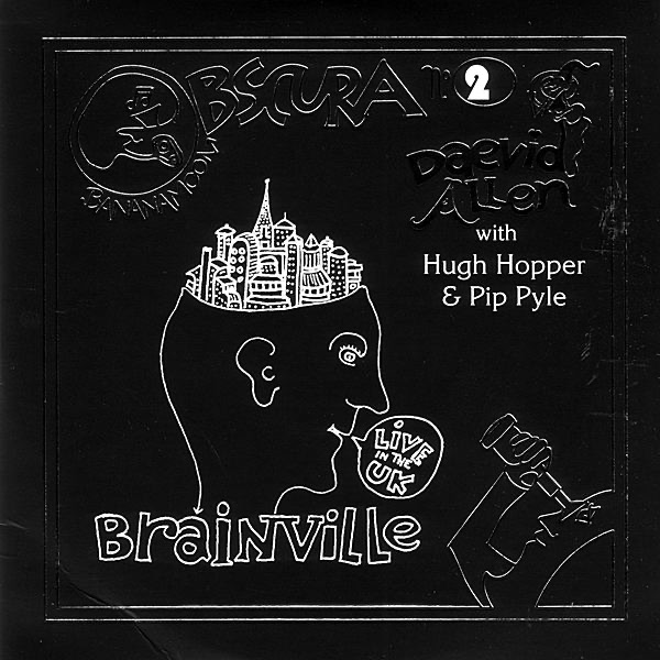 Bananamoon Obscura No. 2 - Brainville/Live In the UK