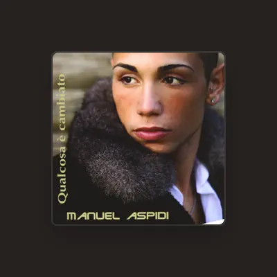Listen to Manuel Aspidi, watch music videos, read bio, see tour dates & more!