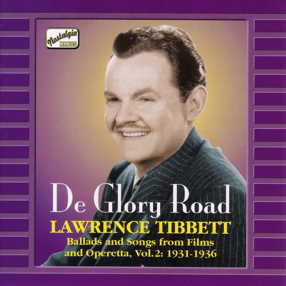 Обложка альбома «Lawrence Tibbett - De Glory Road (1931-1936)» — Lawrence Tibbett