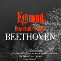 Beethoven: Egmont, Op. 84, Ouverture - Single - Orchestre Philharmonique de Londres & Eduard van Beinum
