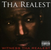 Witness Tha Realest