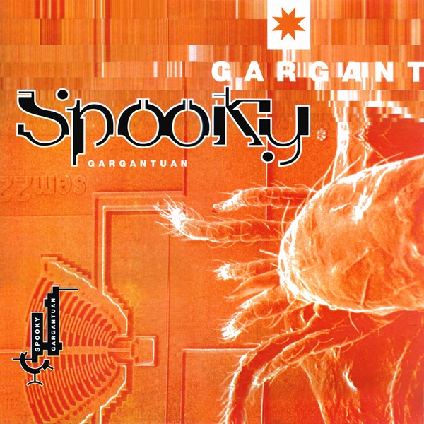Обложка альбома «Gargantuan» — Spooky